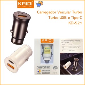 CARREGADOR VEICULAR TURBO 20W USB E TIPO-C KAIDI KD-521